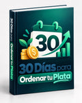30 Días para Ordenar tu Plata